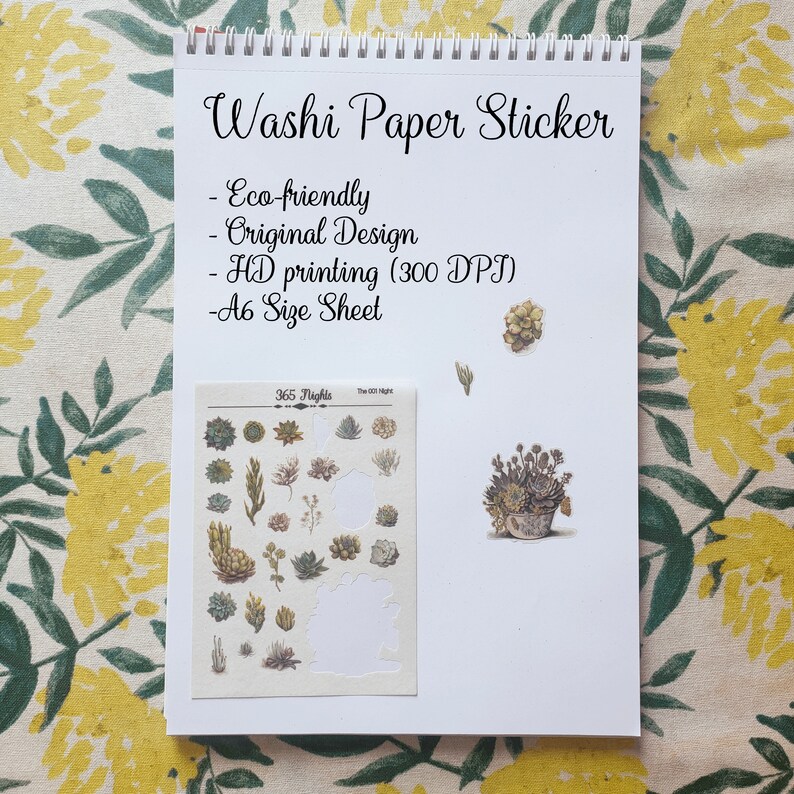 May include: A white spiral-bound notepad featuring the text Washi Paper Sticker, Eco-friendly, Original Design, HD printing (300 DPI), and A6 Size Sheet. Below the text is a rectangular sheet of succulent stickers labeled 365 Nights The 001 Night.