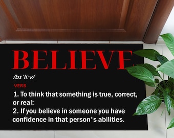 Entry Rug, Popular Rug, Front Door Rug, Anti-Slip Carpet, Motivation Rug, Believe Rugs, Believe Definition Rug, Front Door Rug, Office Rug,