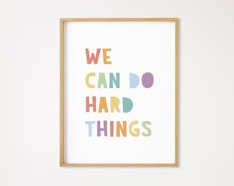 We Can Do Hard Things, Affirmations for Kids, Homeschool Decor, Classroom Posters,Positive Playroom Decor, Digital Download