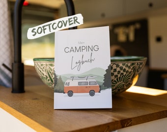 Mein Camping Logbuch | Softcover | Vanlife Tagebuch | Reisetagebuch | Wohnmobil, Camper, Van | A5