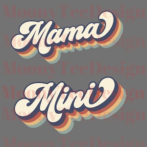Mama and Mini PNG, Retro Mama and Mini Svg, Mommy and Me Printable, Mama and Mini PNG Bundle,  Mothers Day svg, Mama Mini Shirt Png