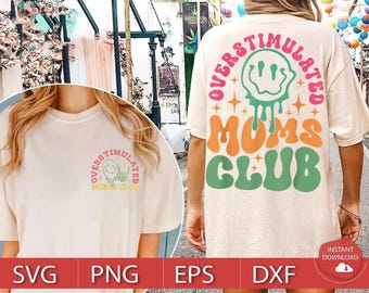 Overstimulated Moms Club SVG PNG | Retro Smiley Face Mom Shirt Design | Funny Sublimation Clipart | Digital Download for Tired Moms