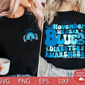 Diabetes Awareness SVG Png, In November We Wear Blue Svg, Diabetes Month Svg, T1D Svg, Blue Ribbon Svg, Diabetes Support, Gift For Diabetic