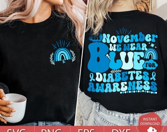 Diabetes Awareness SVG Png, In November We Wear Blue Svg, Diabetes Month Svg, T1D Svg, Blue Ribbon Svg, Diabetes Support, Gift For Diabetic