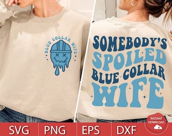 Iemand's verwende blauwe kraag vrouw SVG PNG, blauwe kraag vrouw SVG, moeder SVG, Mama SVG, grappige moeder SVG, vrouwen T-shirt SVG, blauwe kraag SVG