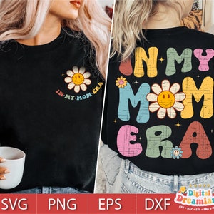 In meiner Mom Era svg Png, Mom Girl svg, niedlicher Mom Hoodie, Mom Geburtstagsgeschenk, Ära Sweat für Mom, lustiges Mom Geschenk, Weihnachtsgeschenk für Mom