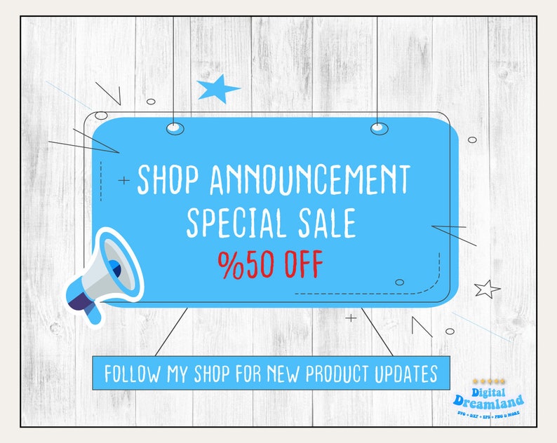 Op de afbeelding: Een blauwe en witte aankondigingsafbeelding met een megafoonpictogram. De tekst luidt "Shop Announcement Special Sale %50 Off" en "Follow my shop for new product updates".