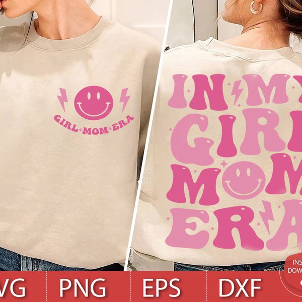 In My Girl Mom Era Svg, In My Mom Era Svg Png, Girl Mom Svg, Girl Mom Club, Girl Mama Svg, New Mom Gift, Expecting Mom Gift, Gender Reveal