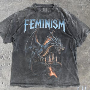 Feminism Dragon T Shirt Gothic Fantasy Castle Graphic Tee Feminist Empowerment Retro Vintage Acid Wash Metal Aesthetic Unisex Tshirt