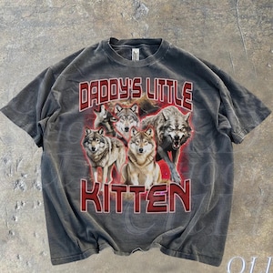 Daddys Little Kitten Alpha Shirt, Funny Alpha Wolf Vintage 90s Style T-shirt, 90&#39;s Retro Shirt, Alpha Male Graphic Tee, Funny Gift for Him