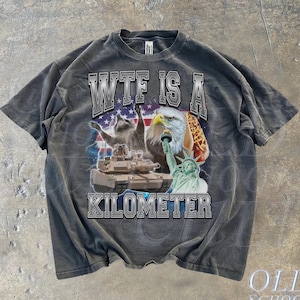 WTF Is A Kilometer Meme Retro Shirt, Funny Meme USA Vintage Graphic T-Shirt, Weird Gifts, 90s Graphic T-Shirt, Trendy Funny America Shirts