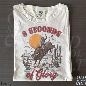 8 Seconds of Glory Vintage 90s Graphic Tshirt, Retro Comfort Colors® Western Rodeo Bull Riding Country Unisex Shirt