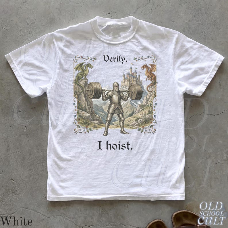 Verily I Hoist Mittelalter Vintage 90er Jahre Grafik-T-Shirt, Retro Comfort Colors® Lustiges Fitnessstudio Fantasy Unisex-Shirt White