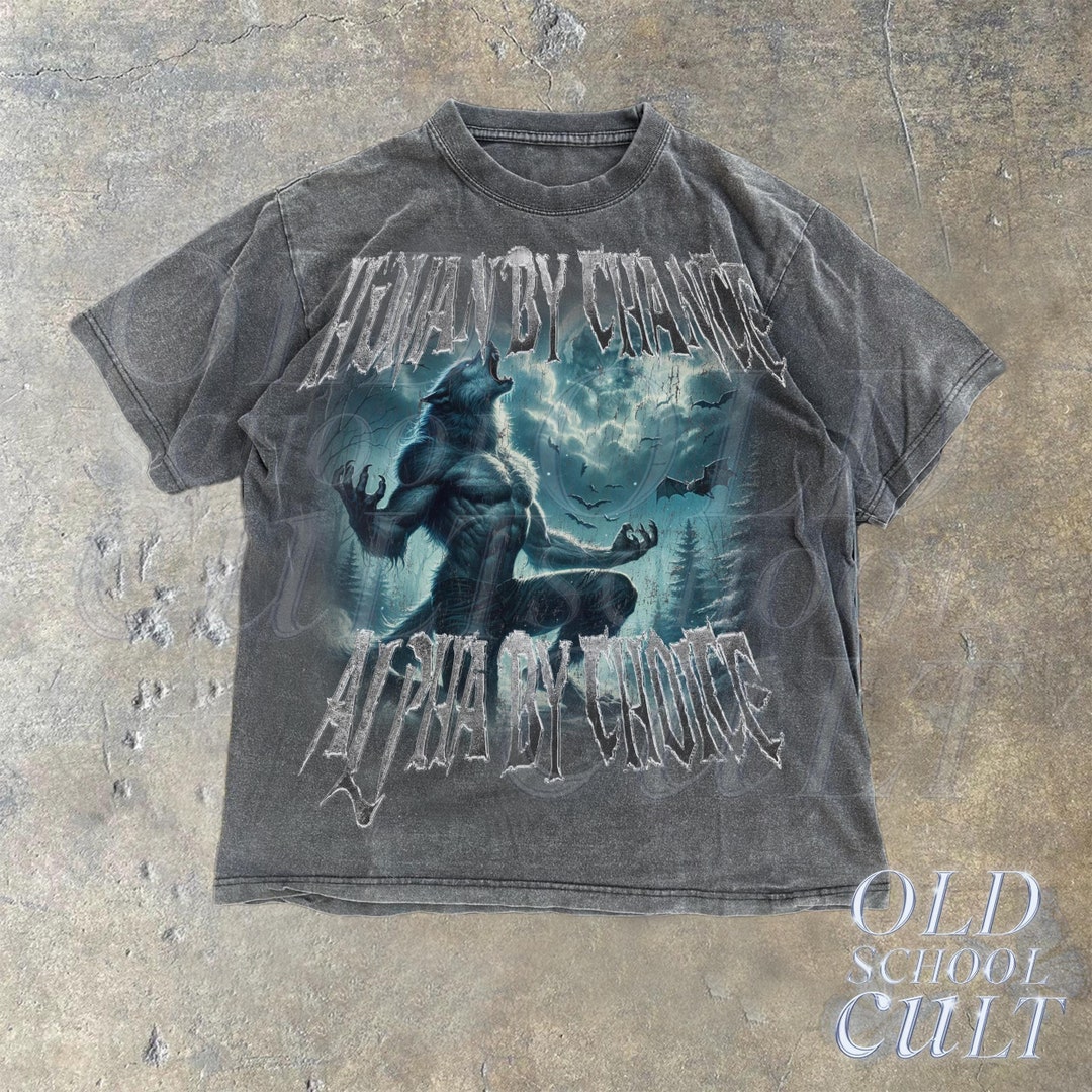 Human By Chance Alpha By Choice Tee Human By Chance Alpha By Choice Cool Alpha  Wolf Meme Hoodie Wolf Pack Graphic Tee Unisex