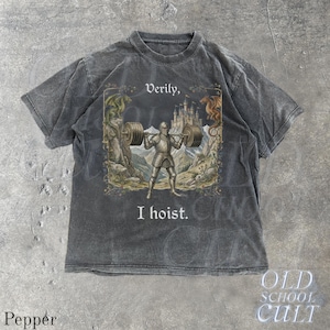 Verily I Hoist Mittelalter Vintage 90er Jahre Grafik-T-Shirt, Retro Comfort Colors® Lustiges Fitnessstudio Fantasy Unisex-Shirt Pepper