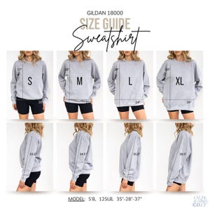 May include: A size guide for a Gildan 18000 sweatshirt, featuring measurements for sizes S, M, L, and XL. The guide shows front and side views with measurements in inches. The model is 5'8" tall and weighs 125 lbs.