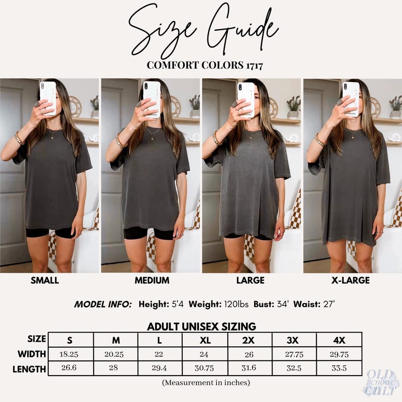 May include: Size guide for Comfort Colors 1717 t-shirts. The image shows a model wearing the t-shirt in four different sizes: Small, Medium, Large, and X-Large. The size chart provides measurements in inches for adult unisex sizing, including width and length.