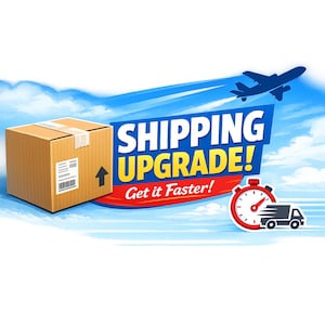 May include: A cartoon image showing a cardboard box with a shipping label and an upward arrow. The text "SHIPPING UPGRADE! Get it Faster!" is displayed with a stopwatch and a delivery truck, and a silhouette of an airplane in the sky.