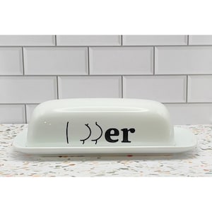 Porcelain Butter Dish | Butt-er Dish | Butter Container | Butter Stick Holder | Funny Kitchen Decor | Butt | Gag Gift | Gift