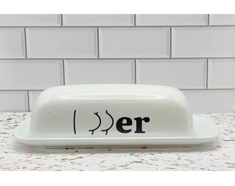 Porcelain Butter Dish | Butt-er Dish | Butter Container | Butter Stick Holder | Funny Kitchen Decor | Butt | Gag Gift | Gift