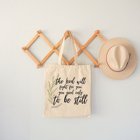 Lord Will Fight For You {Tote Bag} Lord Will Fight For You {Tote Bag}