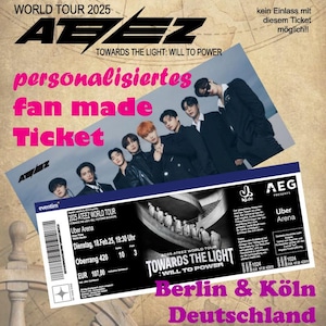 ATEEZ World Tour 2025 Europe Towards the Light : Will to Power Berlin Köln Billet FAN MADE