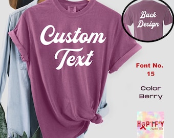 Comfort Colors Custom Shirt, Vacation comfort colors TShirt, Distress Text, Custom Bachelorette Tshirt, Custom Front and Back Tshirt,