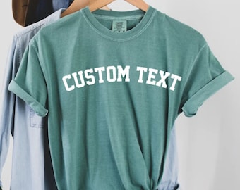 Custom Comfort Colors Shirt, Custom T Shirt, Custom Text Shirt, Custom Bachelorette Tshirt Custom Adult Shirt, Personalized Shirt, boho