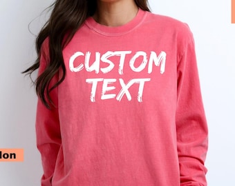 Custom Comfort Colors, Personalized Logo Long Sleeve T-shirt, Customized Comfort Colors Tee, Custom Logo Long Sleeve Shirt, Custom Text Tee