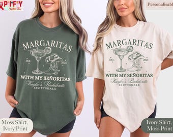 Margarita with my senoritas Personalized bachelorette comfort colors, cocktail party shirts, bach club shirts, bride shirts,bach favor gifts