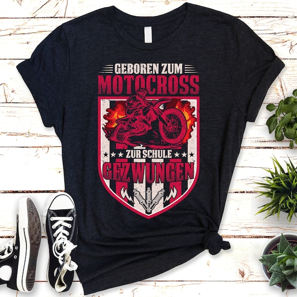 Motocross T-Shirt - Geboren zum Biken, zur Schule gezwungen!