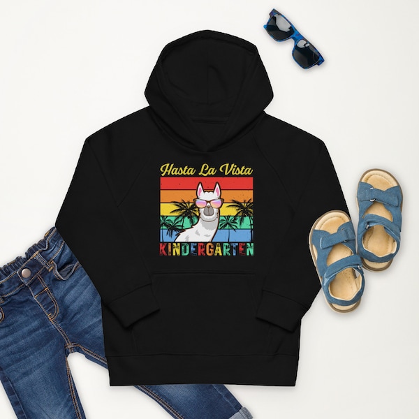 Hasta La Vista Kindergarten! Einschulung Hoodie | Kapuzenpullover