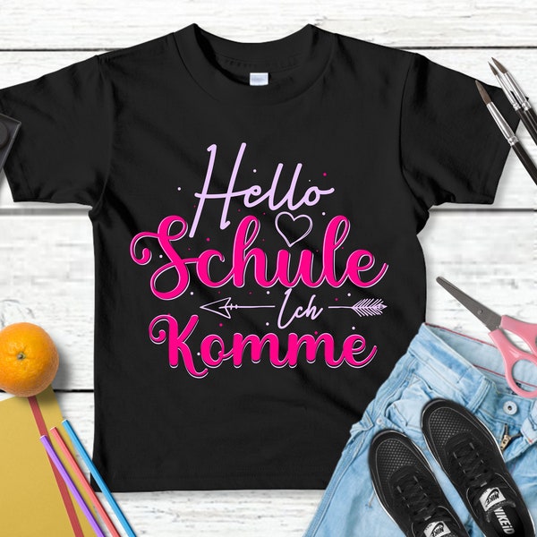 Lustiges T-Shirt "HELLO Schule! Ich komme! Einschulung!" | Einschulungsgeschenk