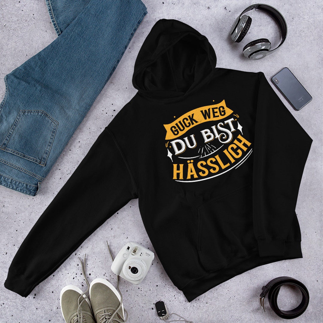 Provokanter Hoodie Mit Spruch guck Weg, Du Bist Hässlich Für