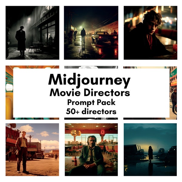 Midjourney Movie Directors Prompt Pack, Midjourney Filmmakers Prompt, Midjourney AI Art, Learn Midjourney, Digital Art, AI Generate Print