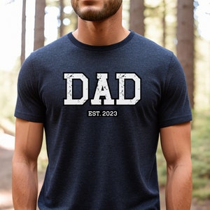Dad established shirts, new dad shirt, gift for new dad, Father's day gift, dad est t shirt, dad shirt for hospital, custom dad est tshirt
