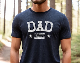 Dad 4th of July Shirt, Dad Fourth of July T-Shirt, Dad America Shirt, July 4th Dad Shirt, Patriotic Dad Shirt, Dad Patriotic Shirt, Dad tee