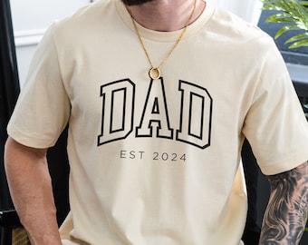 Personalized Dad Shirt, Dad Est 2024 Tshirt, Custom Dad, Pregnancy Announcement for Dad, Gift for Dad, Father's Day Shirt, New Dad Shirt