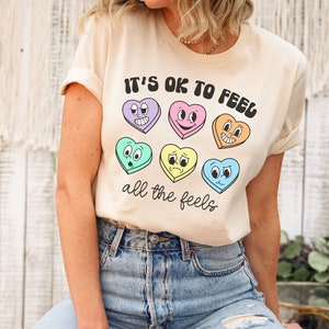 Mental Health Valentines Shirt, It's Ok To Feel All The Feels, School Psychologist Valentines Shirt, Your Feelings Matter, School Counselor