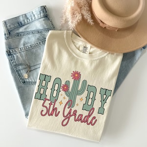 Howdy 5th Grade Shirt, Comfort Colors Rodeo Teacher Shirt, Western Teacher Tee, Country Cowgirl Teacher Gift, Fifth Grade Teacher Team Shirt