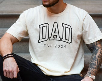 Custom Dad Shirt, Comfort Colors Dad Shirt, Dad Est 2024 Shirt, Gift for Dad, Cool Dad, Pregnancy Announcement, Father's Day, New Dad Gift