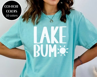 Comfort Colors Lake Bum Shirt, On Lake Time Shirt, Wake and Lake Shirt, Lake Vacation Shirt, Lake Life Family Tees, Lake Camping Shirt, Lake