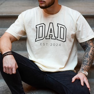 Custom Dad Shirt, Comfort Colors Dad Shirt, Dad Est 2024 Shirt, Gift for Dad, Cool Dad, Pregnancy Announcement, Father's Day, New Dad Gift