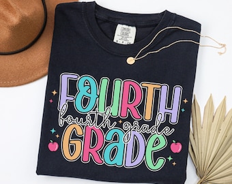 Fourth Grade Team Teacher Shirt, Comfort Colors 4th Grade Tees, Gift for New Teacher, Back to School Tshirt, Grade Level Team Teacher Shirts