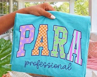Paraprofessional Shirt, Comfort Colors® Para Tees, Teacher Aide Tshirt, 90s Para Pro Gift, Back to School Para Team, Teacher Appreciation