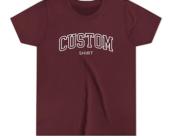 Custom Youth T-Shirt, Bella Canvas 3001T, Custom Design Tee for Kids, Custom Arched Text Shirts for Kids