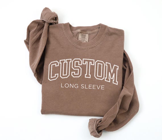 Custom Long Sleeve Shirt, Comfort Colors Long Sleeve tee, Personalized Long Sleeve T-shirt, Comfort Colors Custom Shirts, Your Logo Here