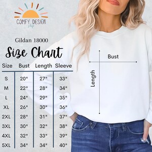 May include: Size chart for Gildan 18000 sweatshirts, showing measurements in inches for bust, length, and sleeve. Sizes range from S to 5XL.