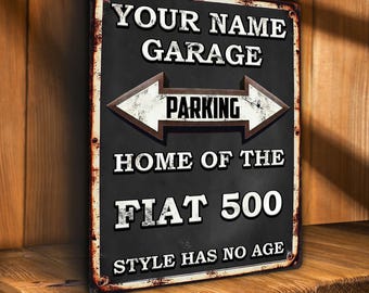 FIAT 500 Parking Sign Personalised Car Garage Metal Wall Plaque Retro Vintage Dad Gift