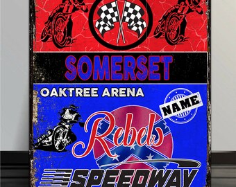 Personalised Somerset Rebels  Speedway motorcycle metal wall garage sign RS309